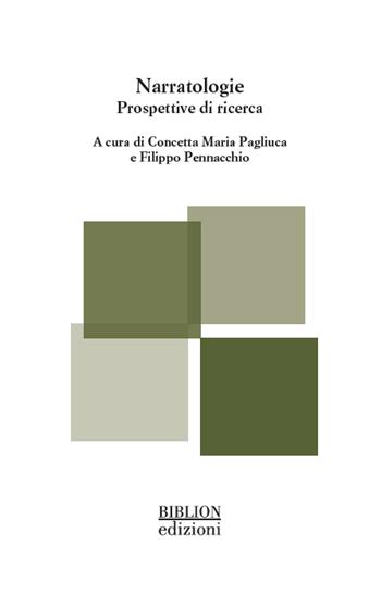 Narratologie. Prospettive di ricerca  - Libro Biblion 2021 | Libraccio.it