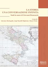 La storia. Una conversazione infinita. Studi in onore di Giovanni Brancaccio