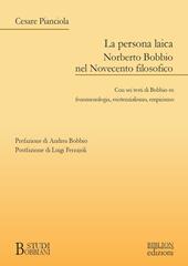 La persona laica. Norberto Bobbio nel Novecento filosofico