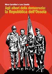 Agli albori della democrazia: la Repubblica dell’Ossola