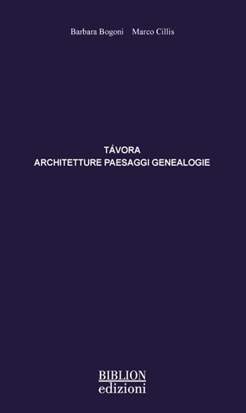 Távora. Architetture, paesaggi, genealogie  - Libro Biblion 2025, Architettura e urbanistica | Libraccio.it