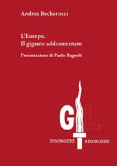 L'Europa. Il gigante addormentato