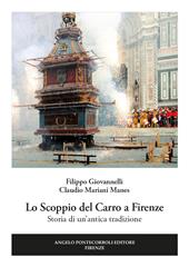 Lo scoppio del carro a Firenze. Storia di un'antica tradizione