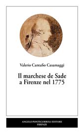 Il marchese de Sade a Firenze nel 1775