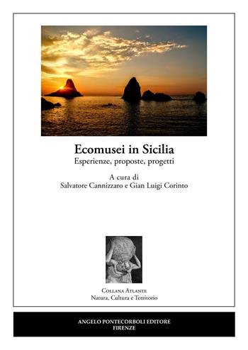 Ecomusei in Sicilia. Esperienze, proposte, progetti. Nuova ediz.  - Libro Pontecorboli Editore 2023 | Libraccio.it