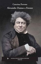 Alexandre Dumas a Firenze