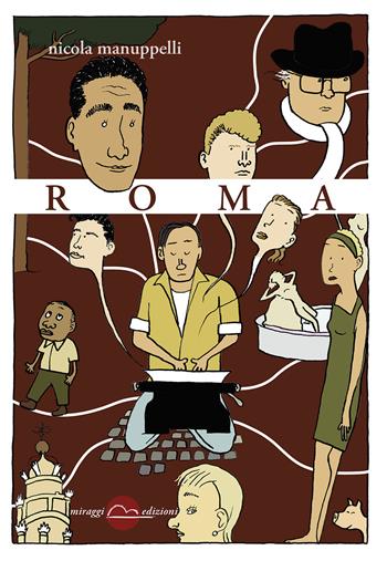 Roma - Nicola Manuppelli - Libro Miraggi Edizioni 2018, Golem | Libraccio.it