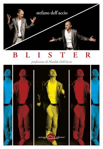 Blister - Stefano Dell'Accio - Libro Miraggi Edizioni 2020, Golem | Libraccio.it