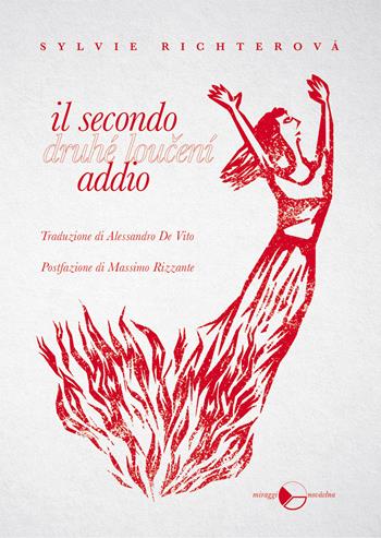 Il secondo addio - Sylvie Richterová - Libro Miraggi Edizioni 2023, Novávlna | Libraccio.it