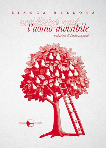 L'uomo invisibile - Bianca Bellová - Libro Miraggi Edizioni 2025, Novávlna | Libraccio.it