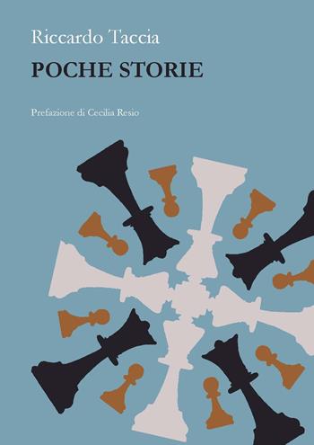 Poche storie - Riccardo Taccia - Libro CTL (Livorno) 2019 | Libraccio.it