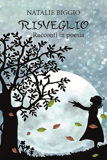 Risveglio - Natalie Biggio - Libro CTL (Livorno) 2022 | Libraccio.it