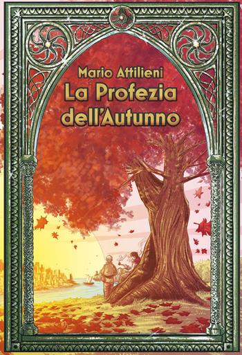 La profezia dell'autunno - Mario Attilieni - Libro CTL (Livorno) 2023 | Libraccio.it