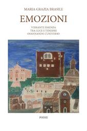 Emozioni. Vibrante essenza tra luce e tenebre osannando l'universo