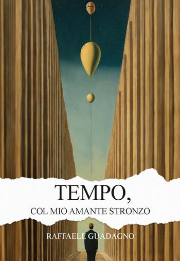 Tempo, col mio amante stronzo. Ediz. integrale - Raffaele Guadagno - Libro CTL (Livorno) 2024 | Libraccio.it