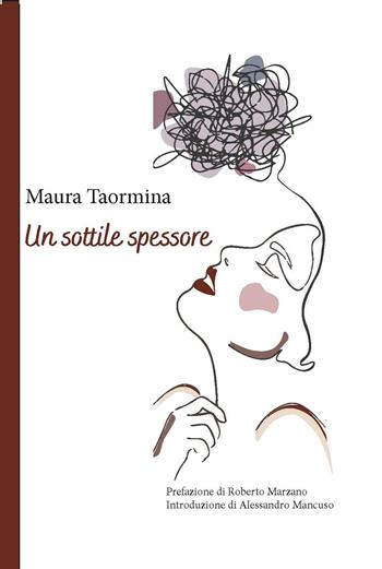 Un sottile spessore - Maura Taormina - Libro CTL (Livorno) 2025 | Libraccio.it