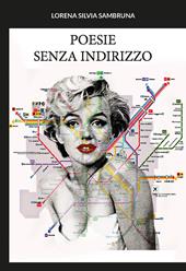 Poesie senza indirizzo. Ediz. integrale