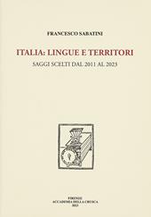Italia: lingue e territori. Saggi scelti dal 2011 al 2023