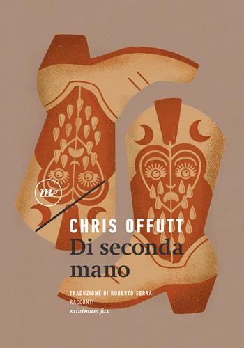 Di seconda mano - Chris Offutt - Libro Minimum Fax 2022, Sotterranei | Libraccio.it