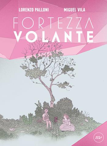 Fortezza volante - Lorenzo Palloni - Libro Minimum Fax 2023, Cosmica | Libraccio.it