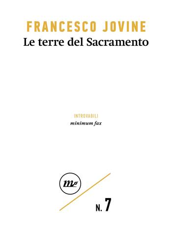 Le terre del Sacramento - Francesco Jovine - Libro Minimum Fax 2023, Introvabili | Libraccio.it
