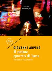 Il primo quarto di luna