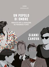 Un popolo di ombre. Manifesto per la liberazione