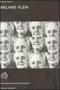 Melanie Klein - Hanna Segal - Libro Bollati Boringhieri 1981, Universale Bollati Boringhieri-S. scient. | Libraccio.it