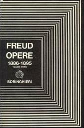 Opere. Vol. 1: Studi sull'Isteria e altri scritti (1886-1895)