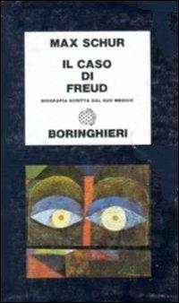 Il caso di Freud - Max Schur - Libro Bollati Boringhieri 1977, Saggi. Psicologia | Libraccio.it