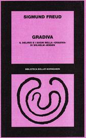 Gradiva. Il delirio e i sogni nella «Gradiva» di wilhelm Jensen