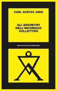 Gli archetipi dell'inconscio collettivo - Carl Gustav Jung - Libro Bollati Boringhieri 1977, Biblioteca Bollati Boringhieri | Libraccio.it
