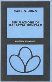 Simulazione di malattia mentale