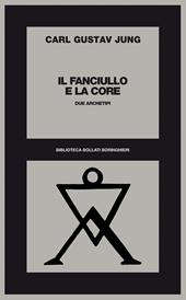 Il fanciullo e la core: due archetipi