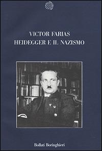 Heidegger e il nazismo - Victor Farias - Libro Bollati Boringhieri 1988, Nuova cultura | Libraccio.it