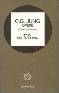 Opere. Vol. 13: Studi sull'Alchimia. - Carl Gustav Jung - Libro Bollati Boringhieri 1988, Opere di C. G. Jung | Libraccio.it