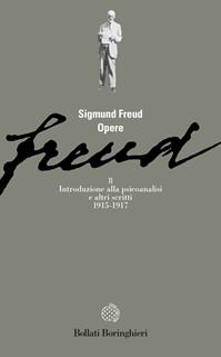 Opere. Vol. 8: Introduzione alla psicoanalisi e altri scritti (1915-1917) - Sigmund Freud - Libro Bollati Boringhieri 1978, Gli archi | Libraccio.it