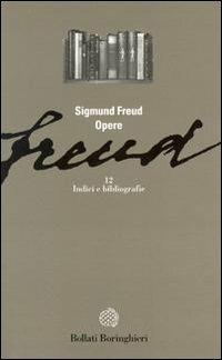 Opere. Vol. 12: Indici e bibliografie. - Sigmund Freud - Libro Bollati Boringhieri 1989, Gli archi | Libraccio.it