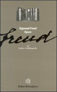 Opere. Vol. 12: Indici e bibliografie - Sigmund Freud - Libro Bollati Boringhieri 1989, Gli archi | Libraccio.it