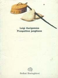 Prospettive junghiane - Luigi Aurigemma - Libro Bollati Boringhieri 1989, Saggi. Psicologia | Libraccio.it