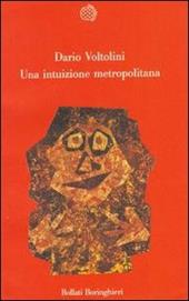 Una intuizione metropolitana