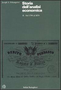 Storia dell'analisi economica. Vol. 2: Dal 1790 al 1870. - Joseph A. Schumpeter - Libro Bollati Boringhieri 1990, Gli archi | Libraccio.it