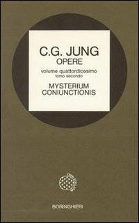 Opere. Vol. 14\2: Mysterium coniunctionis. - Carl Gustav Jung - Libro Bollati Boringhieri 1990, Opere di C. G. Jung | Libraccio.it