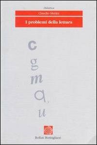 I problemi della lettura - Claudio Merini - Libro Bollati Boringhieri 1991, Didattica. Proposte ed esperienze | Libraccio.it