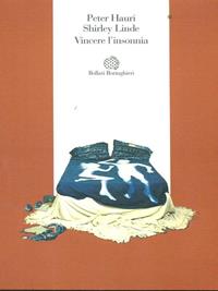 Vincere l'insonnia - Peter Haury, Shirley Linde - Libro Bollati Boringhieri 1992, Esperienza psicologica | Libraccio.it