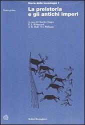 Storia della tecnologia. Vol. 1: La preistoria e gli antichi imperi