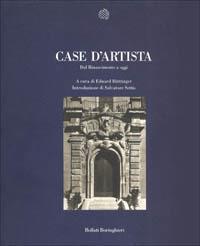 Case d'artista. Dal Rinascimento a oggi  - Libro Bollati Boringhieri 1992, Nuova cultura | Libraccio.it