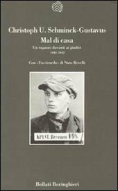 Mal di casa. Un ragazzo davanti ai giudici (1941-1942)