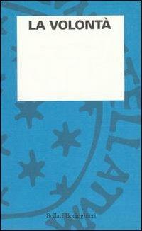 L' osservazione psicoanalitica: La volontà.  - Libro Bollati Boringhieri 1994, L'osservazione psicoanalitica | Libraccio.it
