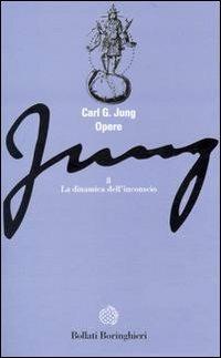 Opere. Vol. 8: La dinamica dell'Inconscio - Carl Gustav Jung - Libro Bollati Boringhieri 1994, Gli archi | Libraccio.it